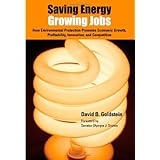 saving energy growing jobs how environmental protection promotes economic growth competition profitability