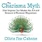The Charisma Myth: How Anyone Can Master the Art and Science of Personal Magnetism