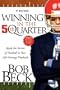 Winning in the 5th Quarter: Apply the Secrets of Football to Your Life-Strategy Playbook