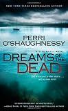 Dreams of the Dead (Nina Reilly)