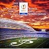 2002 FIFA World Cup Official Album~Songs of KOREA/JAPAN~
