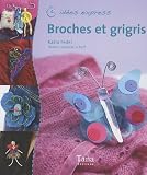 Broches et grigris Broches et grigris