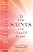 39 New Saints You Should Know
