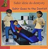 Sahir idzie do dentysty = Sahir goes to the dentist