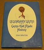 Legendary Gems or Gems That Made History