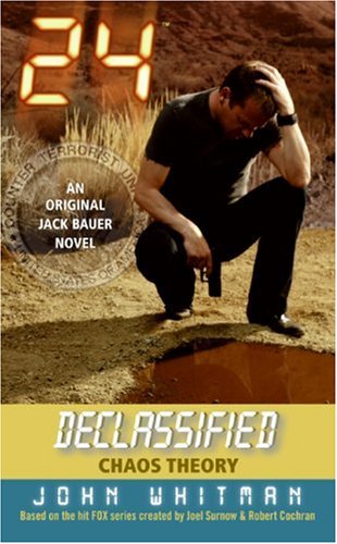 Cover image : 24 Declassified: Chaos Theory (24 Declassified)