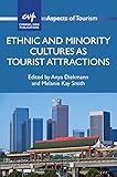 Ethnic and minority cultures as tourist attractions