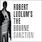 Robert Ludlum's The Bourne Sanction