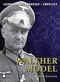 Walther Model : leadership, strategy, conflict