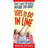 LotsToDoInLine:Disneyland