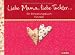 Liebe Mama, liebe Tochter ... 