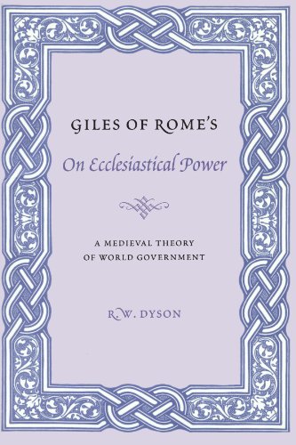 Giles of Rome's On Ecclesiastical Power: A Medieval Theory of World Government (Records of Western Civilization Series)