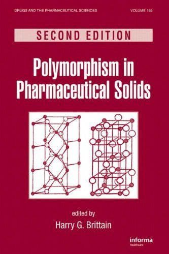 Polymorphism in Pharmaceutical Solids, Second Edition (Drugs and the Pharmaceutical Sciences) (2009-07-27)