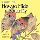 How to Hide a Butterfly and Other Insects (All Aboard Book)