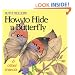How to Hide a Butterfly and Other Insects
