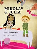 Mikolay & Julia Meet the Fairies (Mikolay & Julia adventures)
