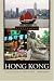 Search : Hong Kong: A Cultural History (Cityscapes)
