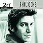 20th Century Masters: The Millennium Collection: Best Of Phil Ochs