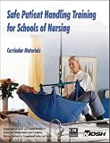 Safe Patient Handling Training for Schools of Nursing