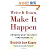 Write It Down Make It Happen: Knowing What You Want And Getting It