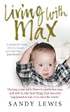 Review Vermilion  / Living with Max