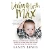 Living with Max
