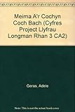Meima a'r Cochyn Coch Bach