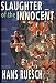 Slaughter of the Innocent: The Use of Animals in Medical Research