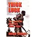 THICK LUCK: The Search for POWs & MIAs