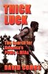 THICK LUCK: The Search for POWs & MIAs