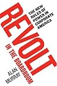 Revolt in the Boardroom: The New Rules of Power in Corporate America