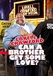 Lavell Crawford: Can a Brother Get Some Love?
