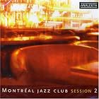 Montr�al Jazz Club: Session 2 by  Montreal Jazz Club 