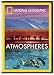 National Geographic: Atmospheres - Earth, Air and Water