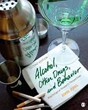 Alcohol, Other Drugs, and Behavior: Psychological Research Perspectives Alcohol, Other Drugs, and Behavior: Psychological Research Perspectives