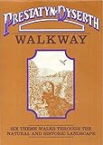 Prestatyn-Dyserth walkway : six theme walks through the natural and historic landscape