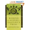 Behind the Scenes at Galileo's Trial: Including the First English Translation of Melchior Inchofer's Tractatus syllepticus