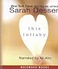 This Lullaby, 9 CDs [Complete & Unabridged Audio Work]
