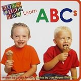 Kids Like Me... Learn ABCs   [KIDS LIKE ME LEARN ABCS-BOARD] [Board Books]