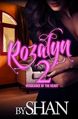 Rozalyn 2: Vengeance of the Heart (Rozalyn Series)