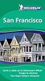 Michelin Travel Guide San Francisco (Michelin Green Guide: San Francisco)