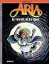 Aria, Tome 34 : Le ventre de la mort