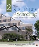 The Structure of Schooling: Readings in the Sociology of Education