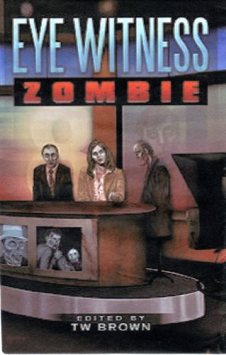 Eye Witness: Zombie