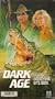 Dark Age [VHS]