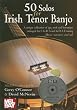 50 Solos for Irish Tenor Banjo
