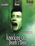 Knocking on Death`s Door