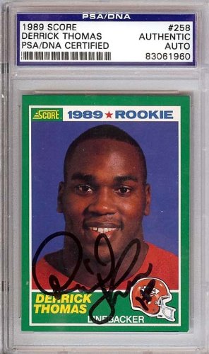 Derrick Thomas Autographed/Hand Signed 1989 Score Rookie Card PSA/DNA Slabbed #83061960