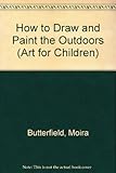 How to draw and paint the outdoors
