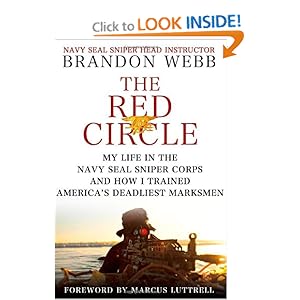 The Red Circle: My Life in the Navy SEAL Sniper Corps and How I Trained America's Deadliest Marksmen [Hardcover]